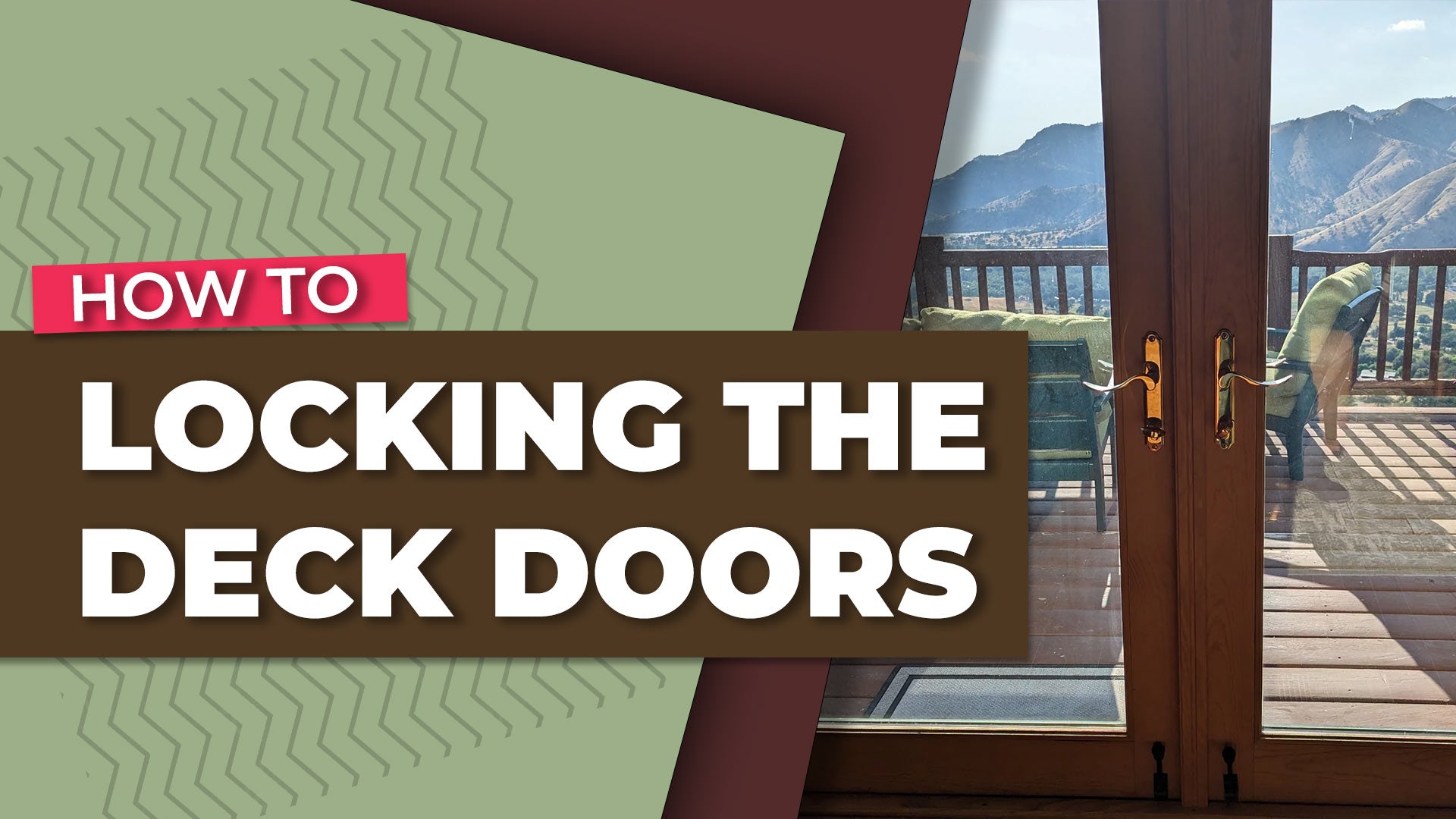 Locking and Unlocking the Doors to the Deck